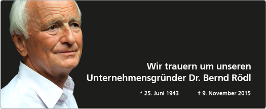 Gründer und nach wie vor einer der Hauptgesellschafter Dr. Bernd Rödl ...